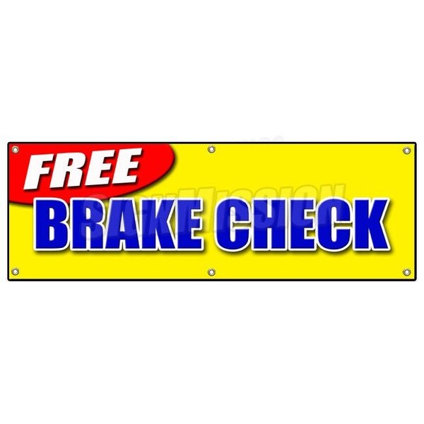 Signmission FREE BRAKE CHECK BANNER SIGN fix repair brakes auto car shop mechanic B-72 Free Brake Check - main